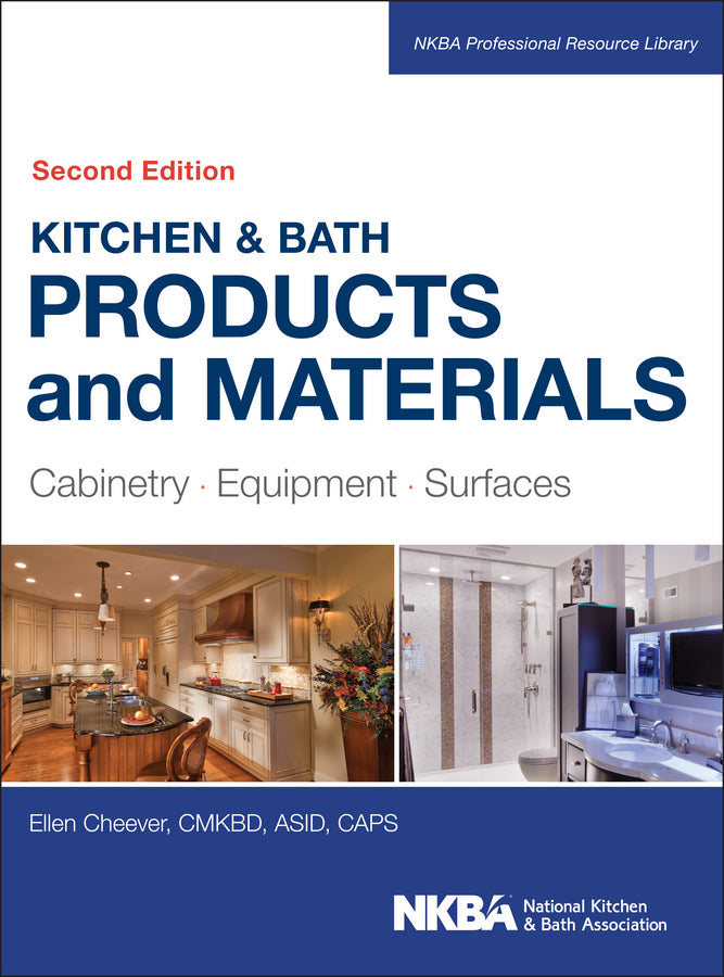 Kitchen & Bath Products and Materials; Cabinetry, Equipment, Surfaces (Hardback) 9781118775288