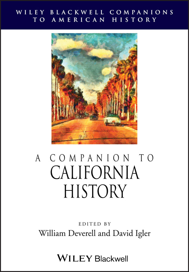 A Companion to California History (Paperback / softback) 9781118798041