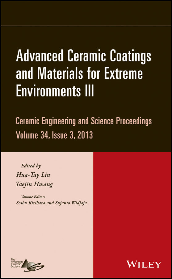 Advanced Ceramic Coatings and Materials for Extreme Environments III, Volume 34, Issue 3 (Hardback) 9781118807552
