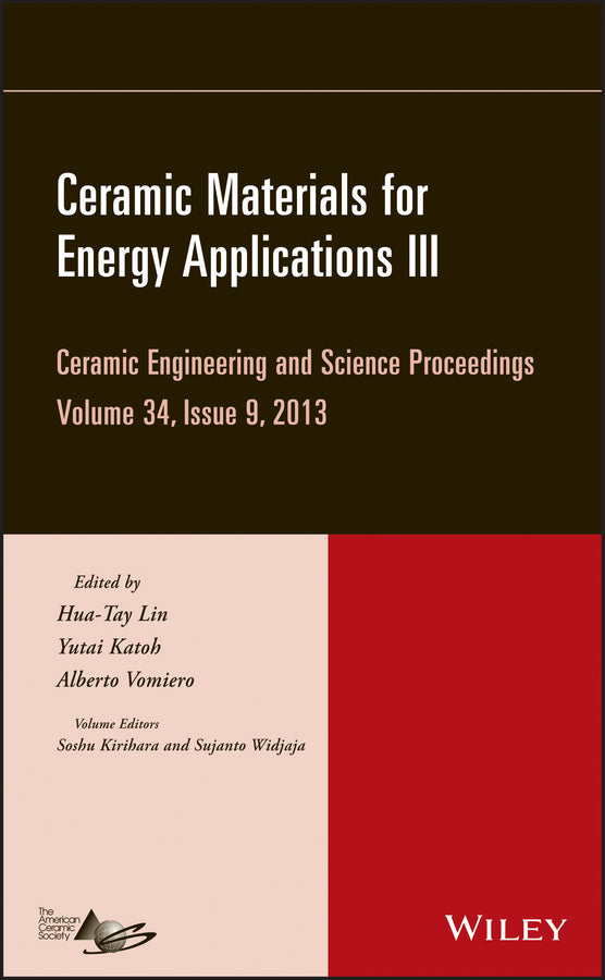 Ceramic Materials for Energy Applications III, Volume 34, Issue 9 (Hardback) 9781118807583
