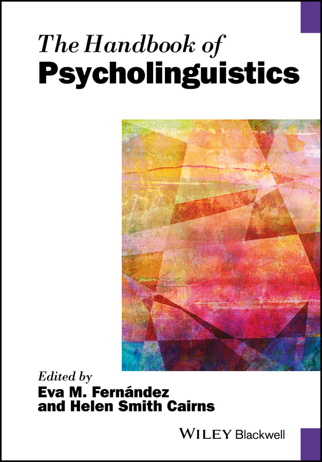 The Handbook of Psycholinguistics (Hardback) 9781118829509
