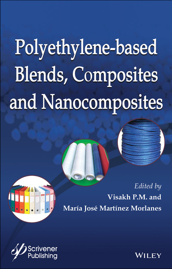 Polyethylene-Based Blends, Composites and Nanocomposities (Hardback) 9781118831281