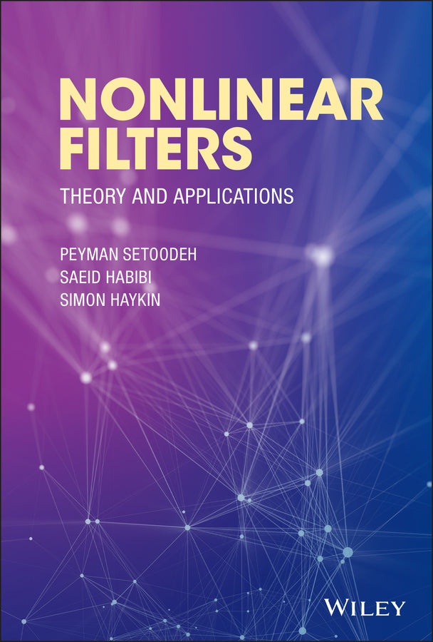 Nonlinear Filters; Theory and Applications (Hardback) 9781118835814