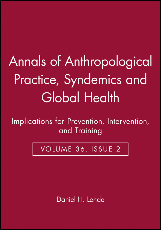 Syndemics and Global Health; Implications for Prevention, Intervention, and Training (Paperback / softback) 9781118852125