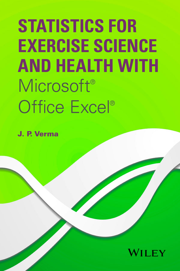 Statistics for Exercise Science and Health with Microsoft Office Excel (Hardback) 9781118855218