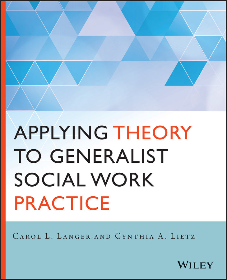 Applying Theory to Generalist Social Work Practice (Paperback / softback) 9781118859766