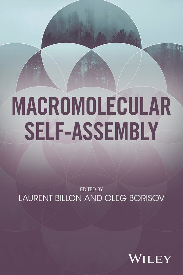 Macromolecular Self-Assembly (Hardback) 9781118887127