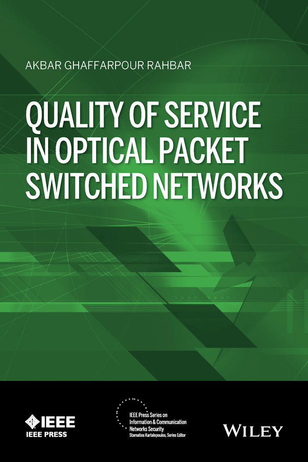 Quality of Service in Optical Packet Switched Networks (Hardback) 9781118891186