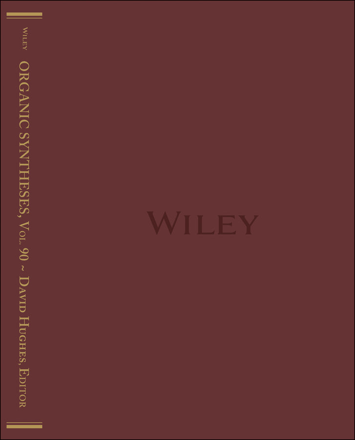 Organic Syntheses, Volume 90 (Hardback) 9781118893845