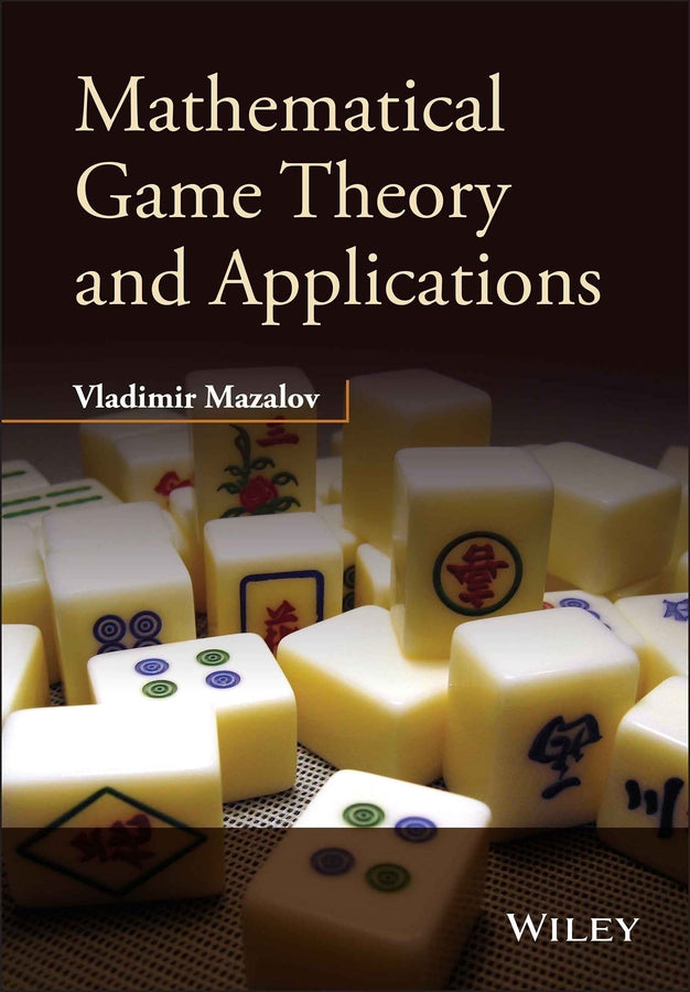 Mathematical Game Theory and Applications (Hardback) 9781118899625