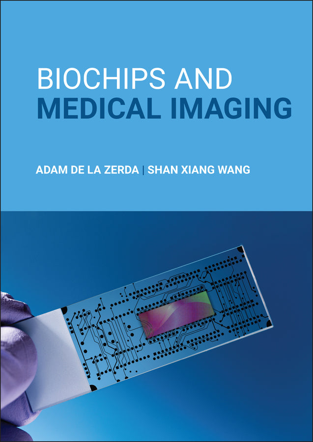 Biochips and Medical Imaging (Hardback) 9781118910504