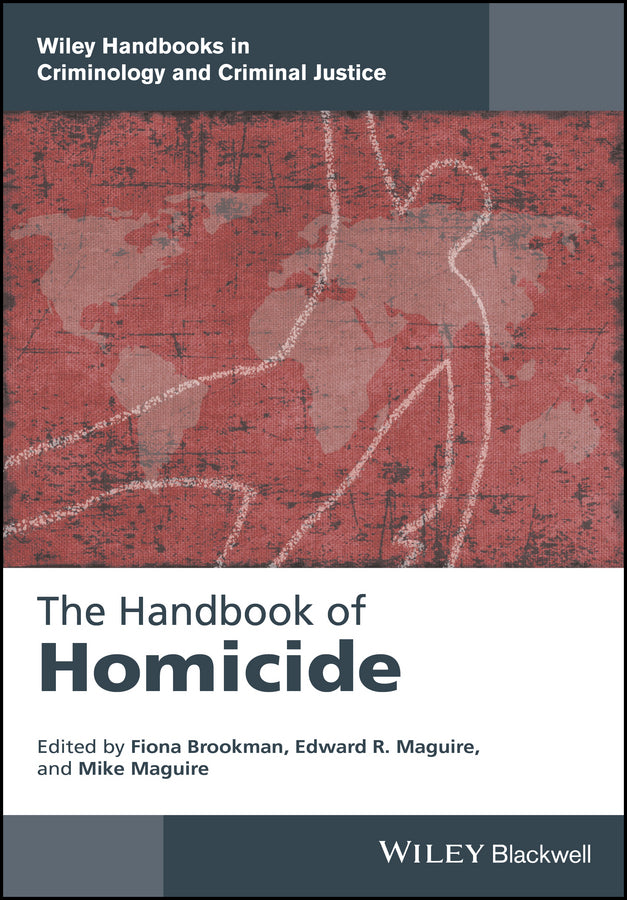 The Handbook of Homicide (Hardback) 9781118924471