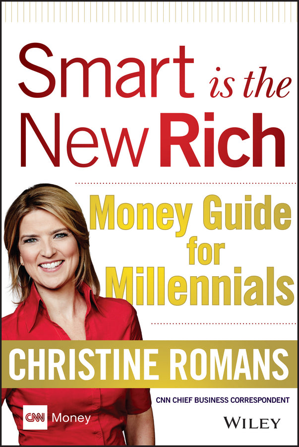 Smart is the New Rich; Money Guide for Millennials (Hardback) 9781118949351