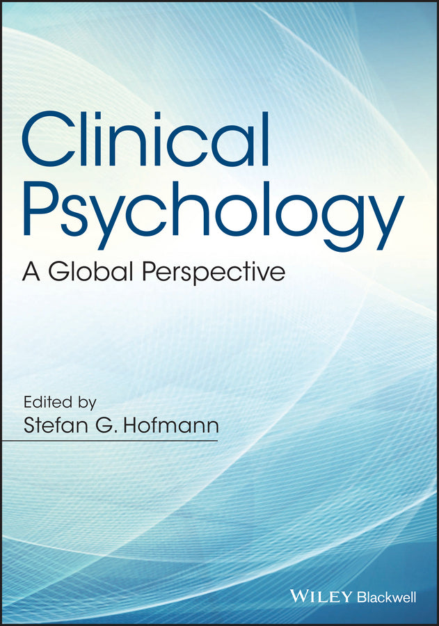Clinical Psychology; A Global Perspective (Paperback / softback) 9781118959886