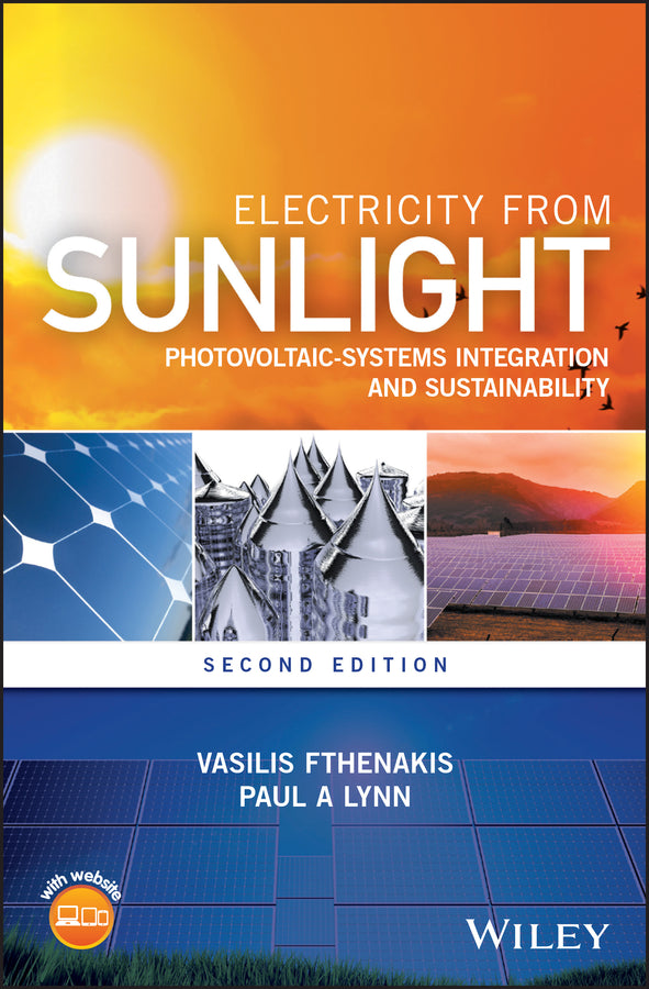 Electricity from Sunlight; Photovoltaic-Systems Integration and Sustainability (Hardback) 9781118963807