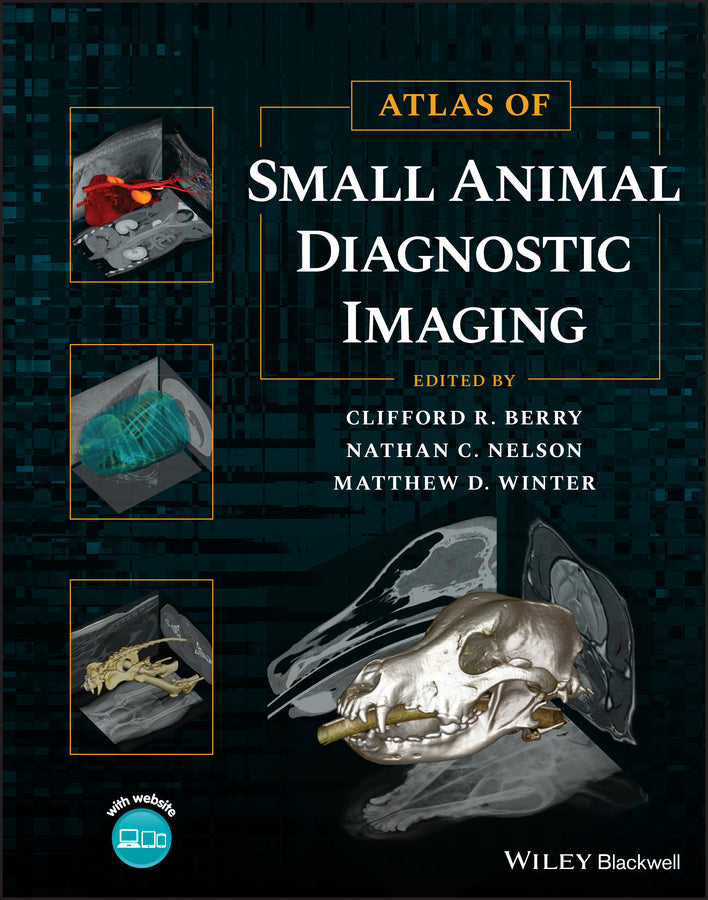 Atlas of Small Animal Diagnostic Imaging (Hardback) 9781118964408