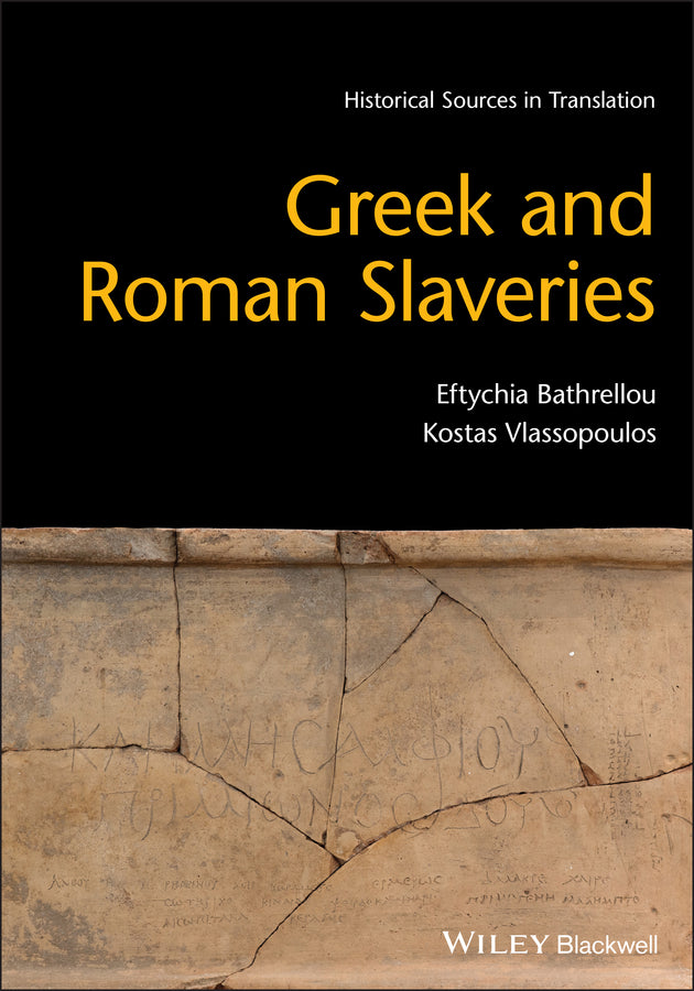 Greek and Roman Slaveries (Paperback / softback) 9781118969298