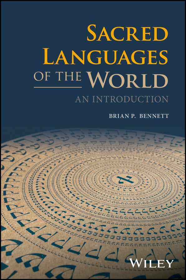Sacred Languages of the World; An Introduction (Hardback) 9781118970782
