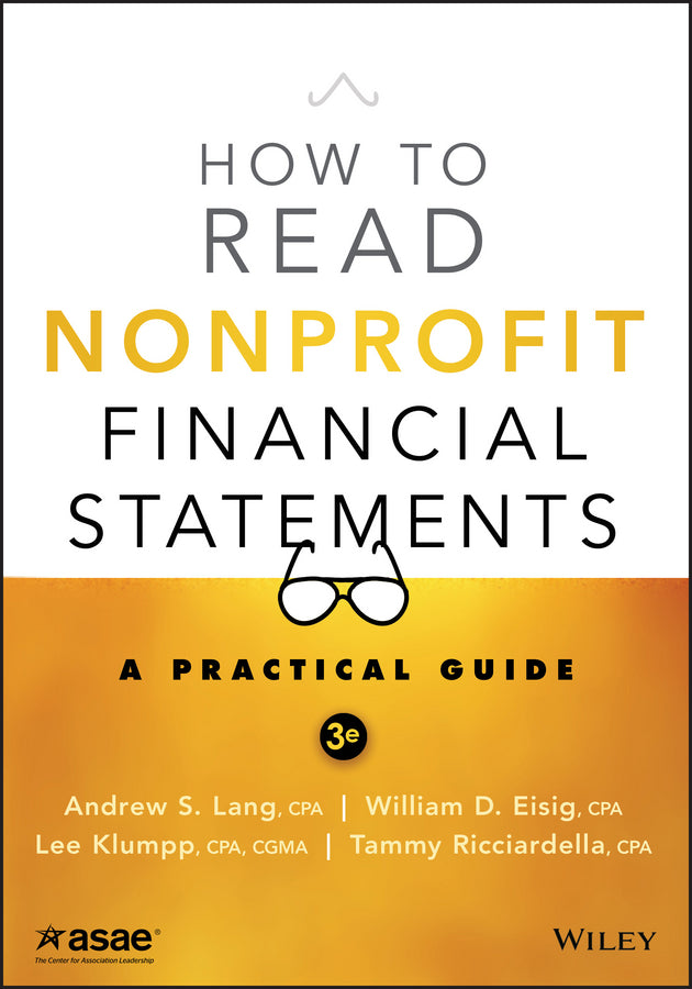 How to Read Nonprofit Financial Statements; A Practical Guide (Paperback / softback) 9781118976692