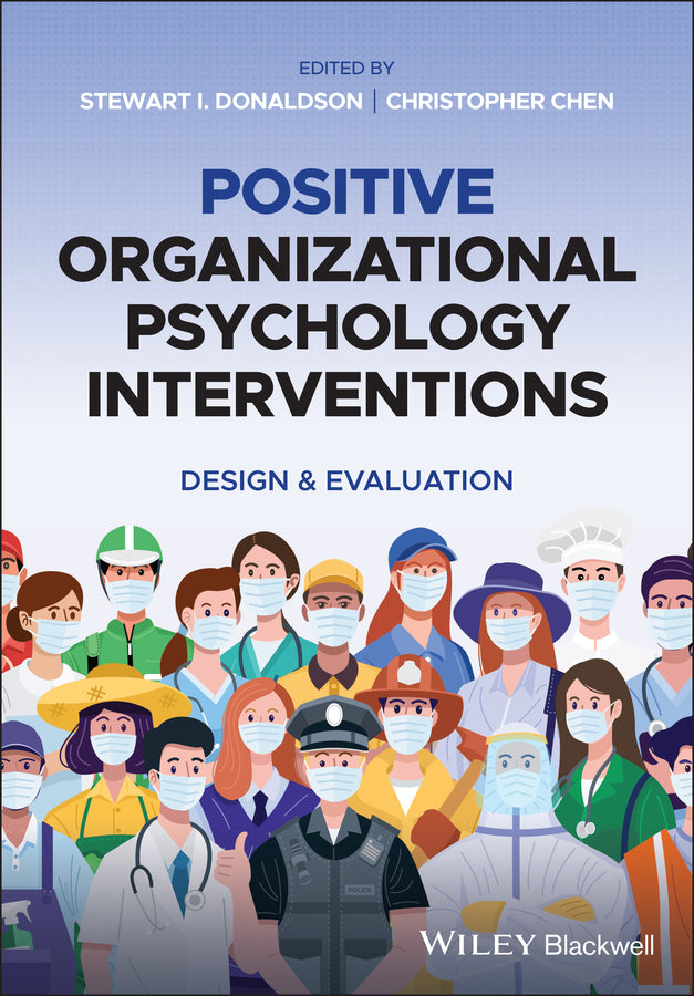 Positive Organizational Psychology Interventions; Design and Evaluation (Paperback / softback) 9781118977361