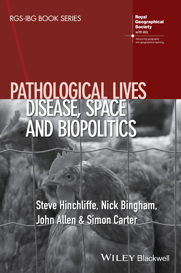 Pathological Lives; Disease, Space and Biopolitics (Paperback / softback) 9781118997604