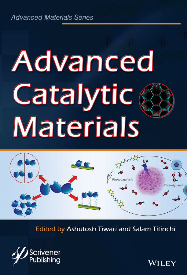Advanced Catalytic Materials (Hardback) 9781118998281