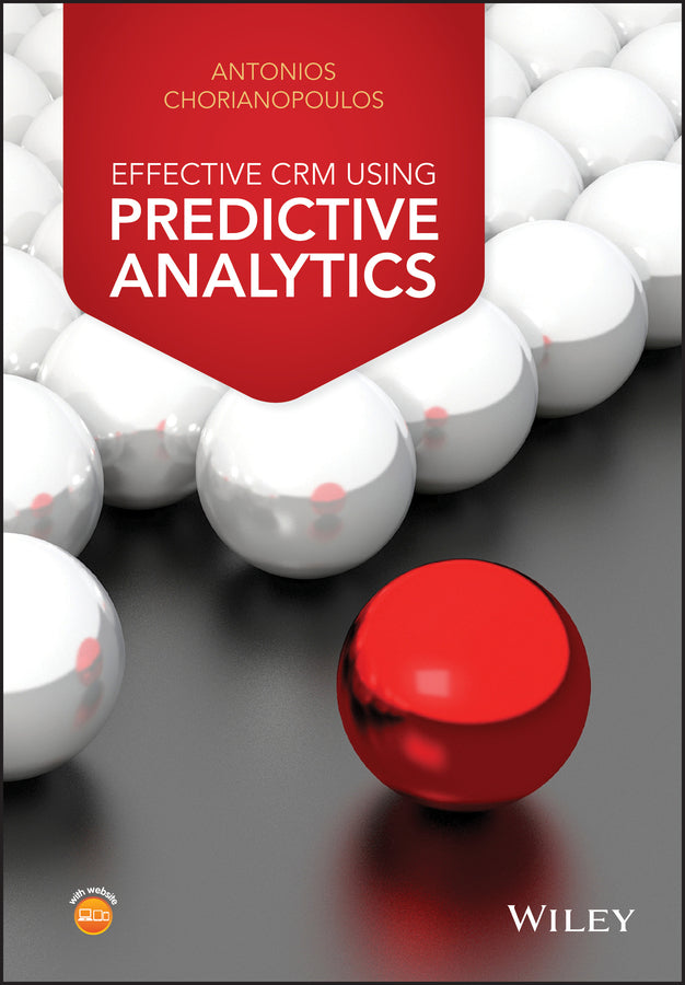 Effective CRM using Predictive Analytics (Hardback) 9781119011552
