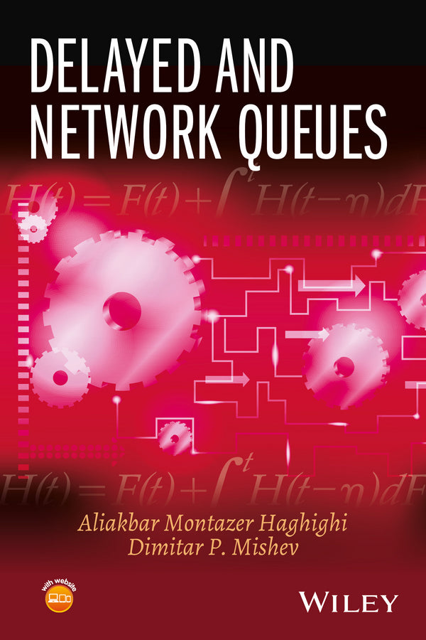Delayed and Network Queues (Hardback) 9781119022138
