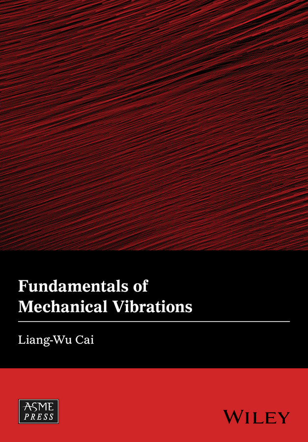 Fundamentals of Mechanical Vibrations (Hardback) 9781119050124