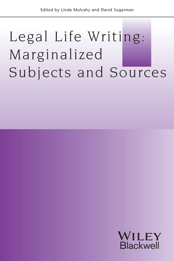 Legal Life-Writing; Marginalised Subjects and Sources (Paperback / softback) 9781119052166