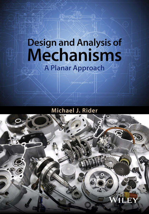 Design and Analysis of Mechanisms; A Planar Approach (Paperback / softback) 9781119054337