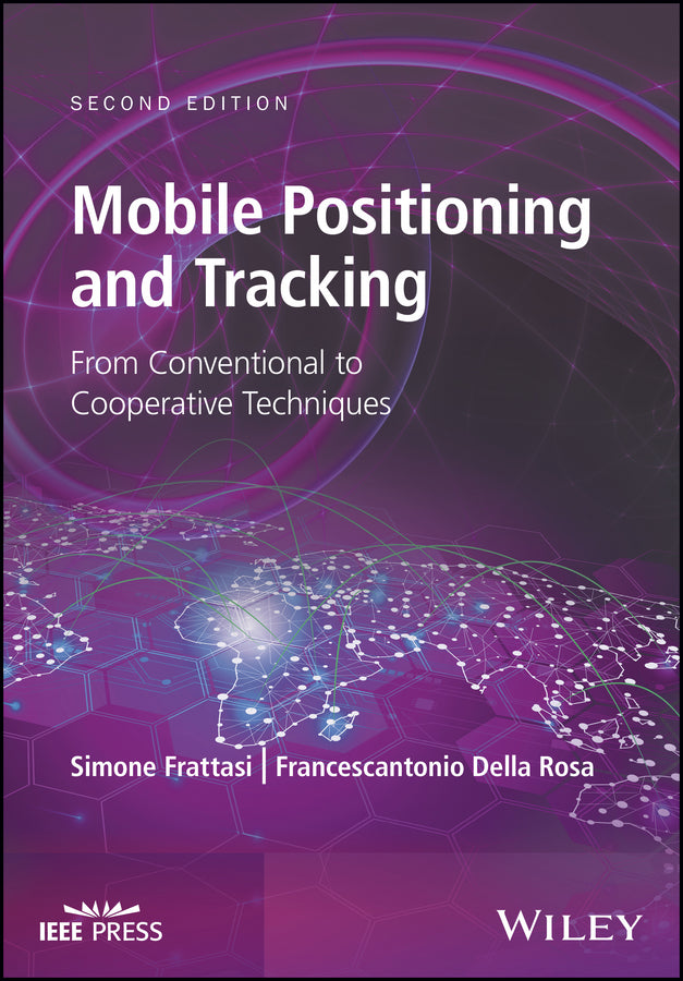 Mobile Positioning and Tracking; From Conventional to Cooperative Techniques (Hardback) 9781119068815