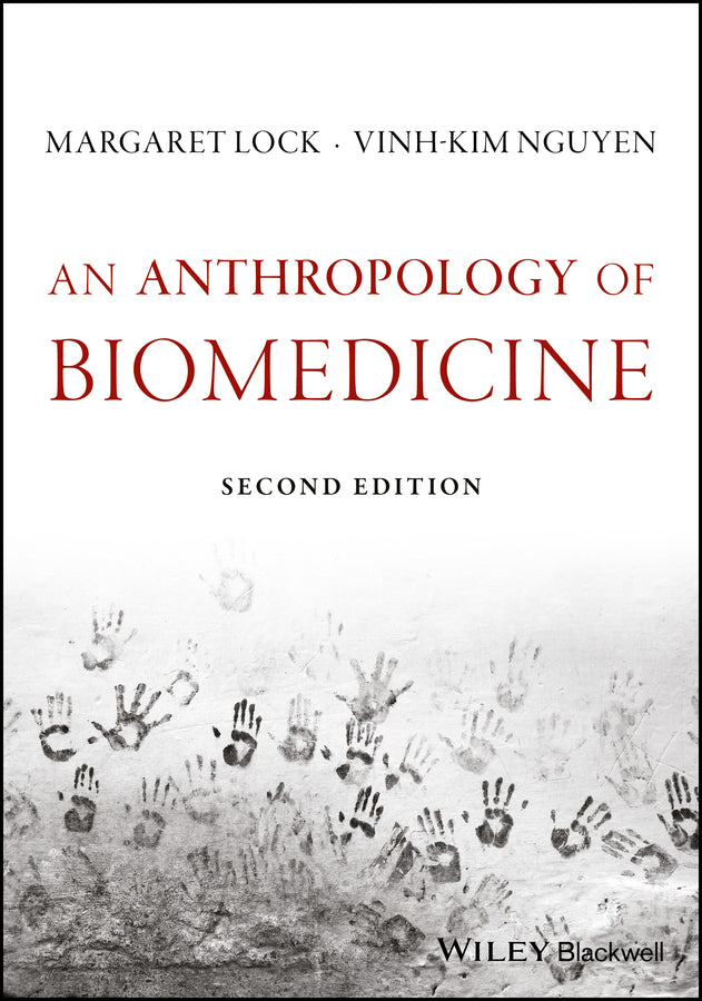 An Anthropology of Biomedicine (Paperback / softback) 9781119069133