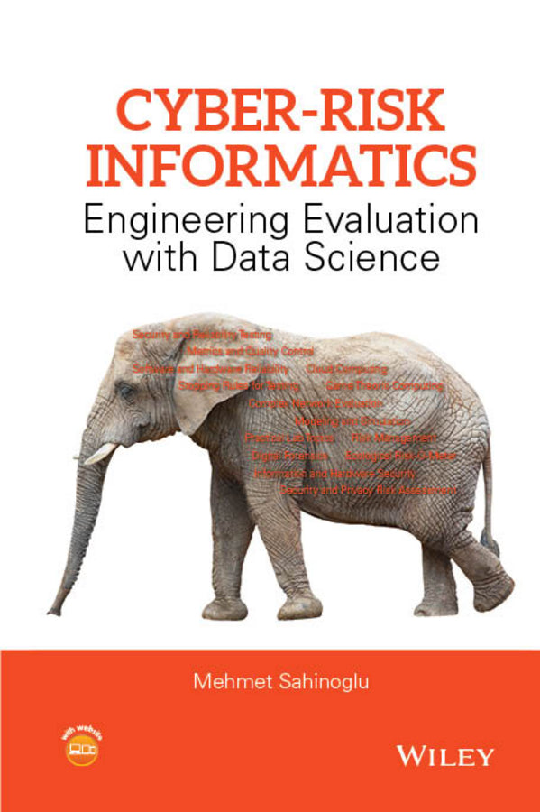 Cyber-Risk Informatics; Engineering Evaluation with Data Science (Hardback) 9781119087519