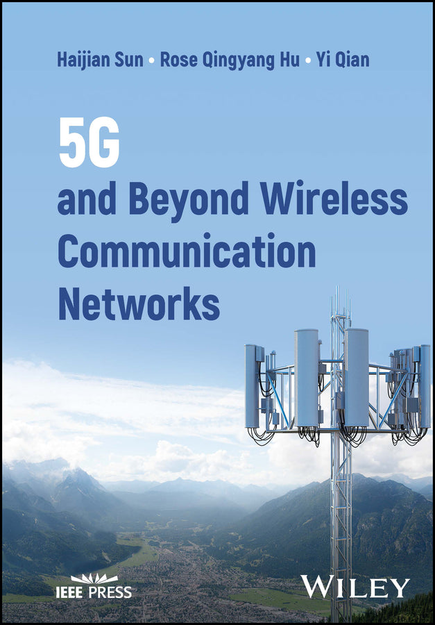 5G and Beyond Wireless Communication Networks (Hardback) 9781119089452