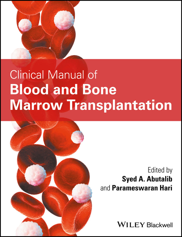 Clinical Manual of Blood and Bone Marrow Transplantation (Paperback / softback) 9781119095453