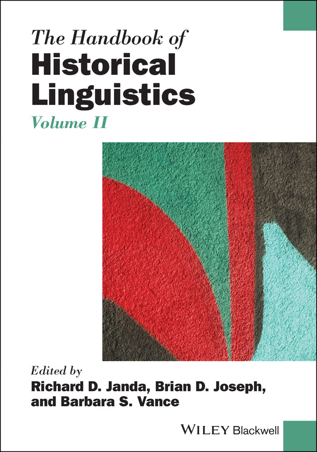 The Handbook of Historical Linguistics, Volume II (Paperback / softback) 9781119096542