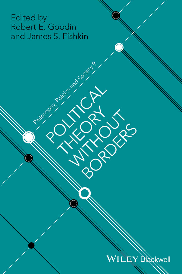 Political Theory Without Borders (Hardback) 9781119110088