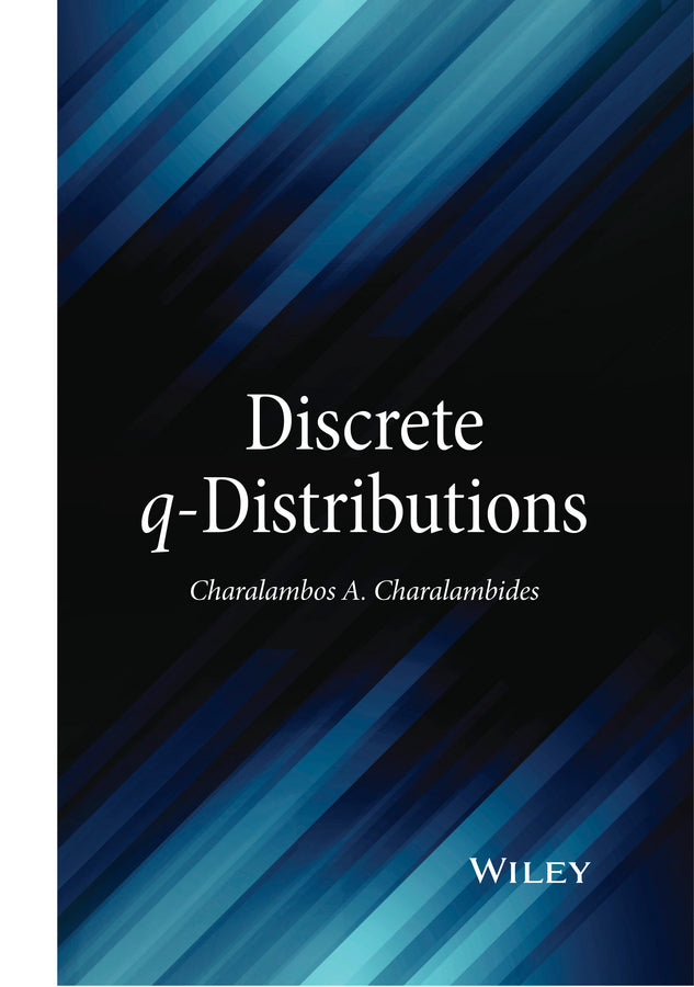 Discrete q-Distributions (Hardback) 9781119119043
