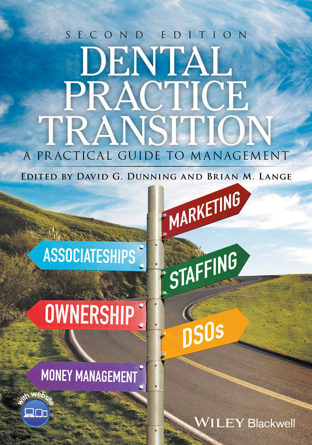 Dental Practice Transition; A Practical Guide to Management (Paperback / softback) 9781119119456