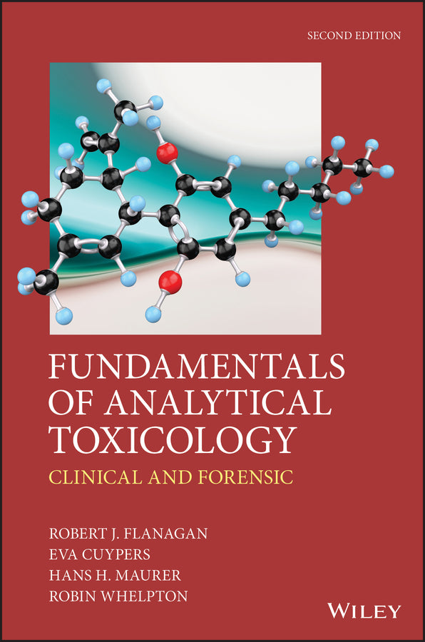 Fundamentals of Analytical Toxicology; Clinical and Forensic (Hardback) 9781119122340