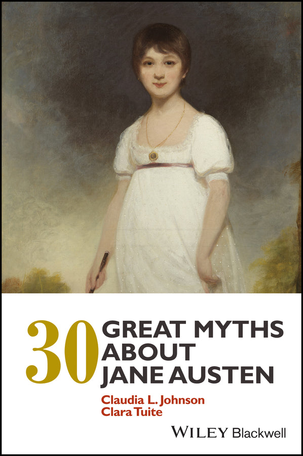 30 Great Myths about Jane Austen (Paperback / softback) 9781119146865