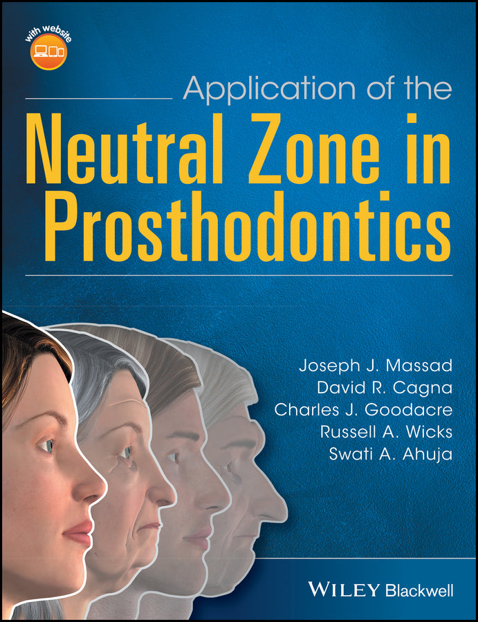 Application of the Neutral Zone in Prosthodontics (Hardback) 9781119158141