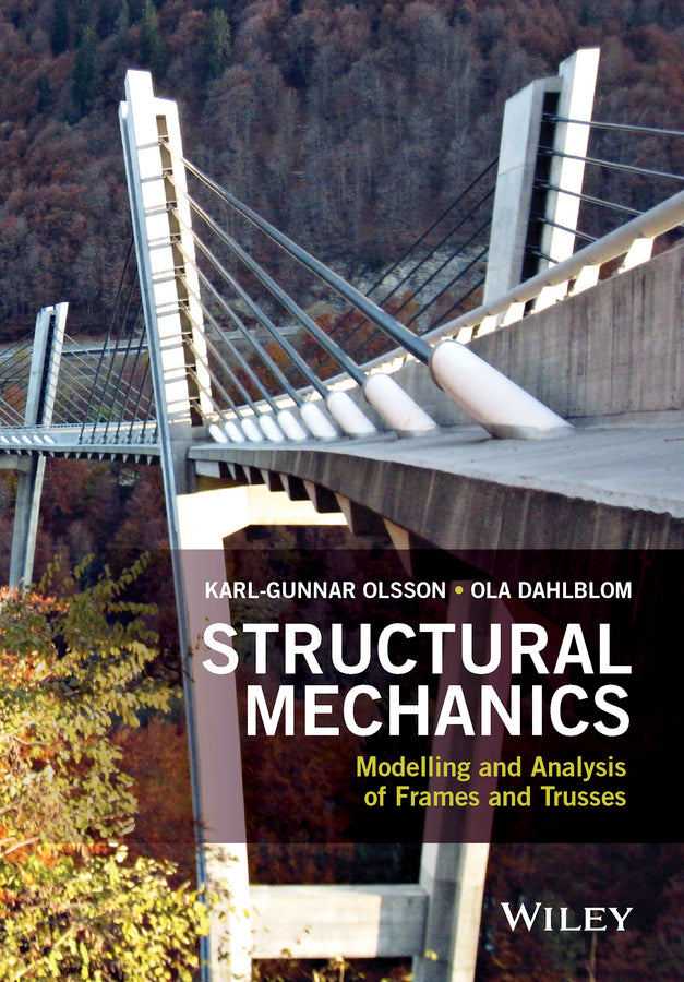 Structural Mechanics: Modelling and Analysis of Frames and Trusses (Paperback / softback) 9781119159339