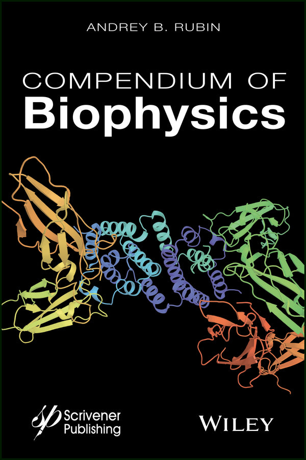 Compendium of Biophysics (Hardback) 9781119160250