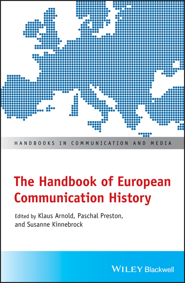 The Handbook of European Communication History (Hardback) 9781119161622