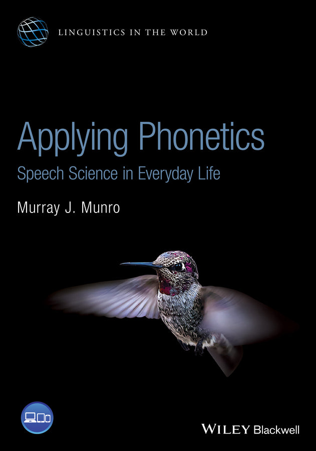 Applying Phonetics; Speech Science in Everyday Life (Paperback / softback) 9781119164548