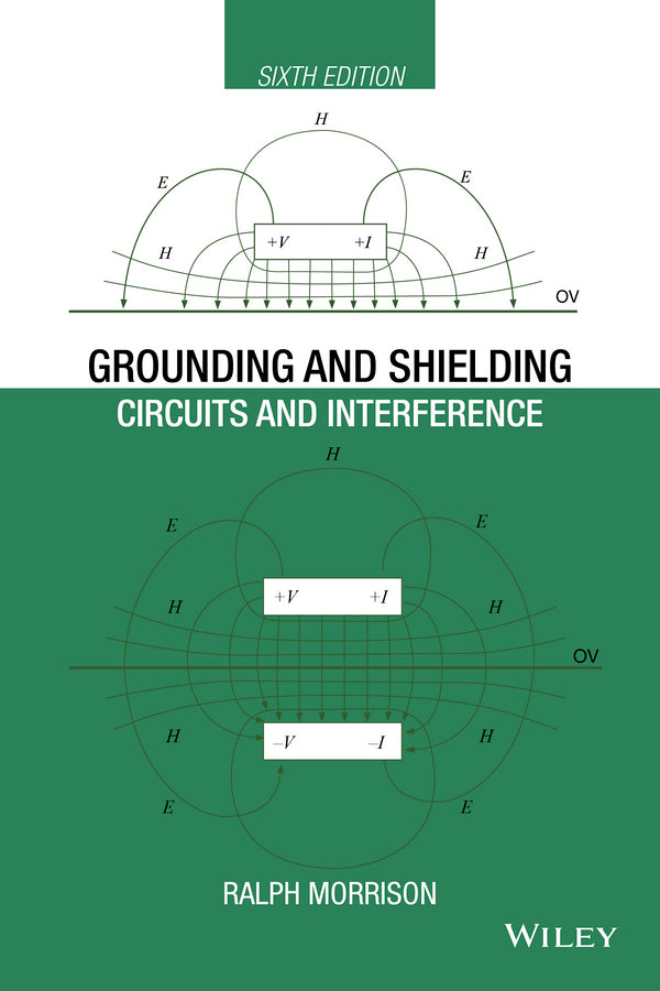 Grounding and Shielding; Circuits and Interference (Hardback) 9781119183747