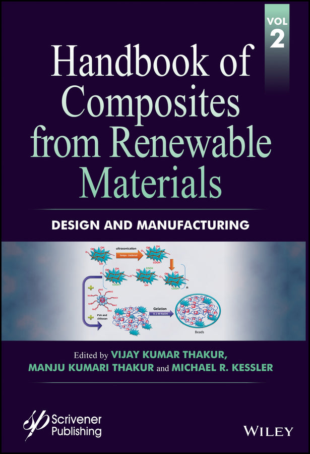 Handbook of Composites from Renewable Materials, Design and Manufacturing (Hardback) 9781119223658