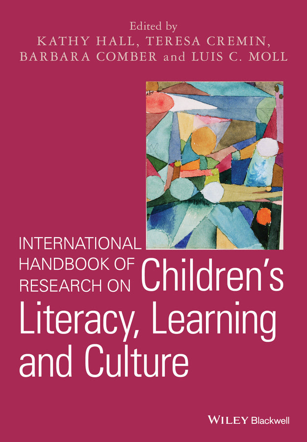 International Handbook of Research on Children's Literacy, Learning and Culture (Paperback / softback) 9781119237938